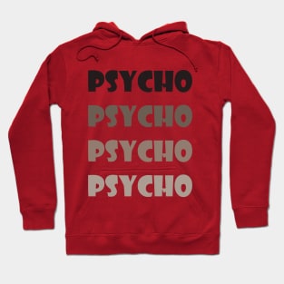 Psycho Hoodie